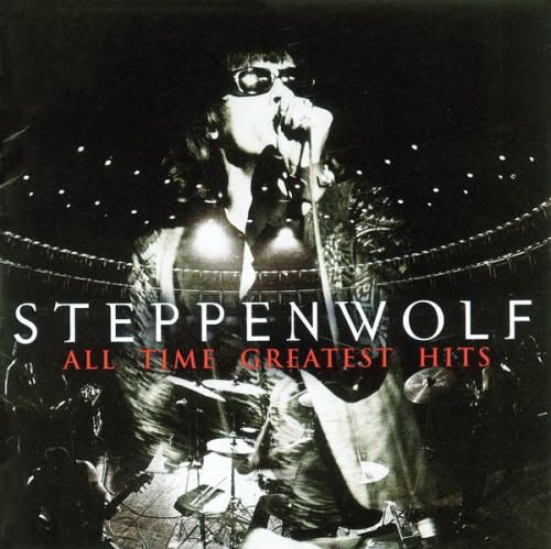 Steppenwolf - All Time Greatest Hits. Steppenwolf All Time Greatest Hits